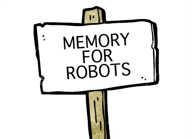 Memory for Robots Sign